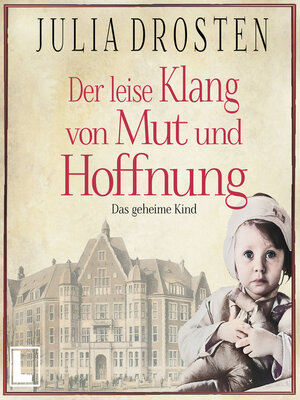cover image of Der leise Klang von Mut und Hoffnung
